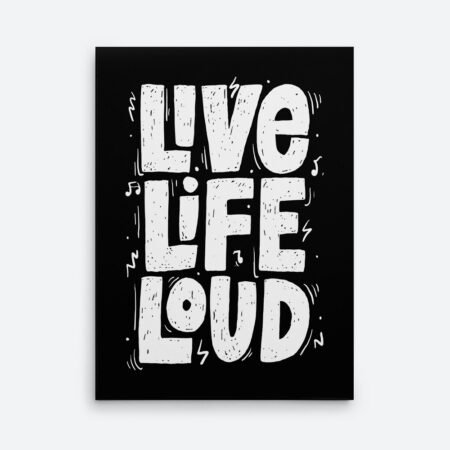 Live Life Loud Wall Art