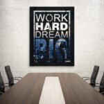 Work Hard Dream Big Wall Art