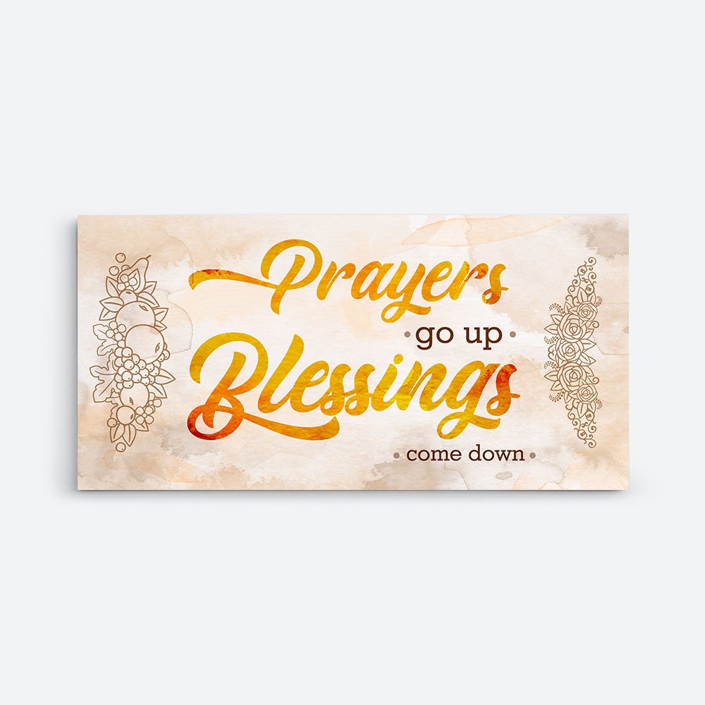 prayers-go-up-blessings-come-down-canvas-wall-art